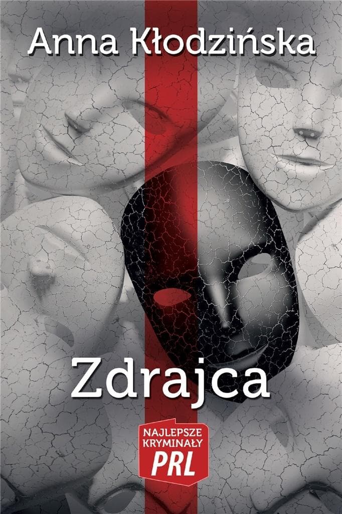 Kryminał PRL Zdrajca Anna Kłodzińska