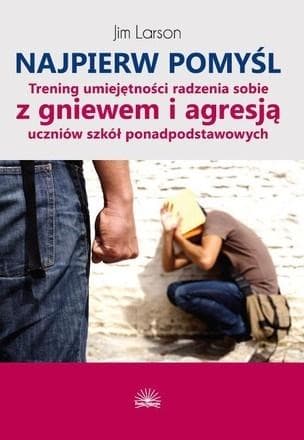 Książka o mechanizmach powstawania gniewu u młodzieży