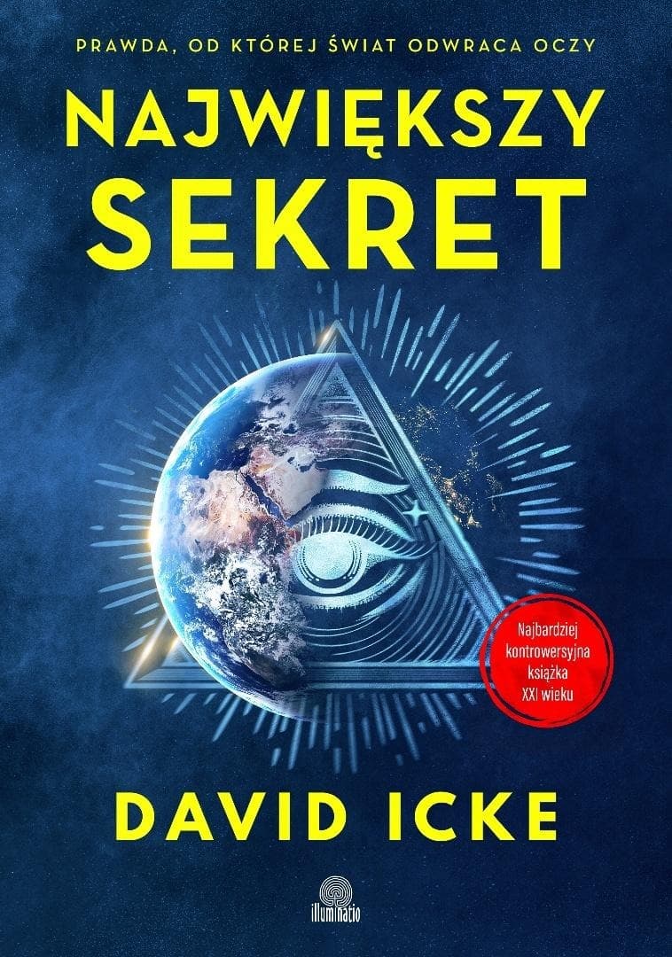 Największy sekret wydanie 2025 David Icke Illuminatio