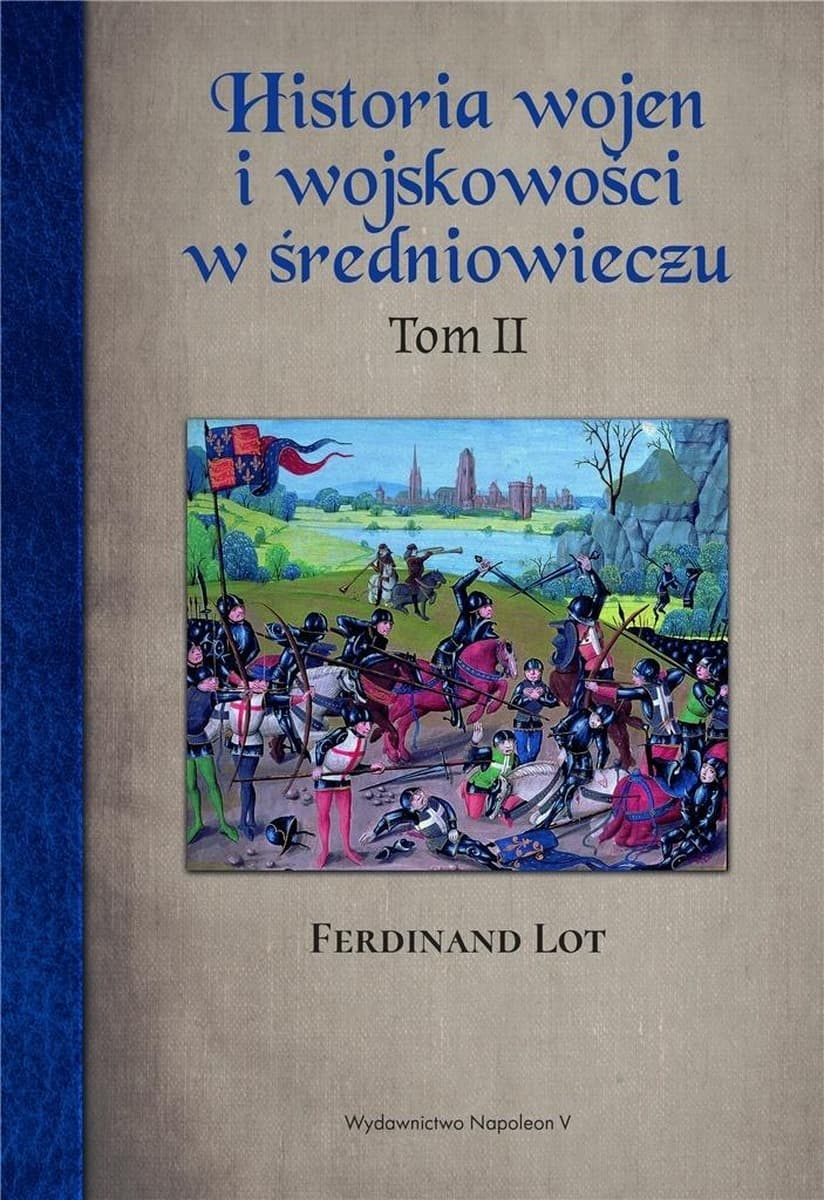 Napoleon V Historia wojen średniowiecza Tom 2 - przewodnik