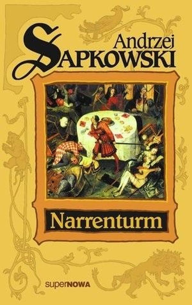 Narrenturm. Cykl o Reynevanie. Tom 1 wyd. 2020