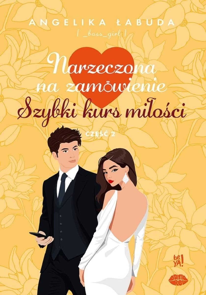 Narzeczona na zamówienie Część 2 - Angelika Łabuda