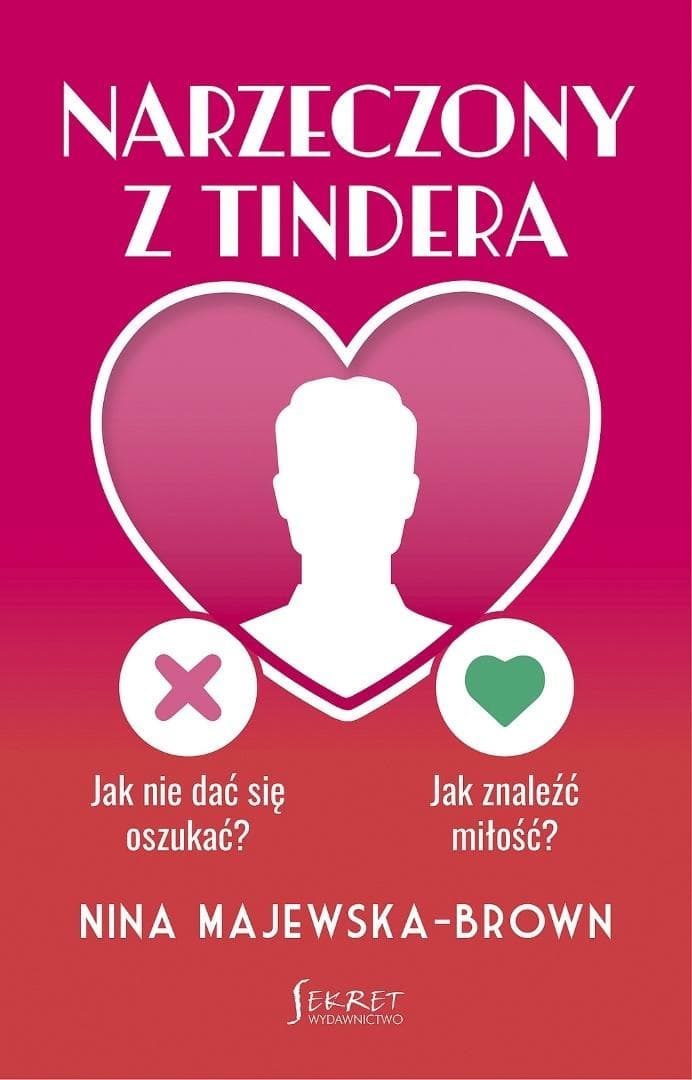Narzeczony z Tindera. Jak ustrzec się przed oszustwem?