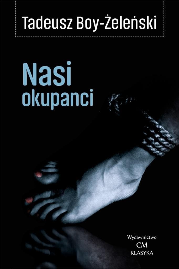 Zbiór felietonów Nasi okupanci Boy Żeleński