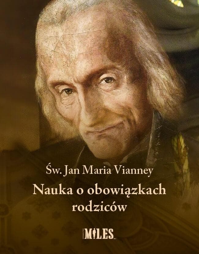 Jan Maria Vianney: Nauka o obowiązkach rodziców