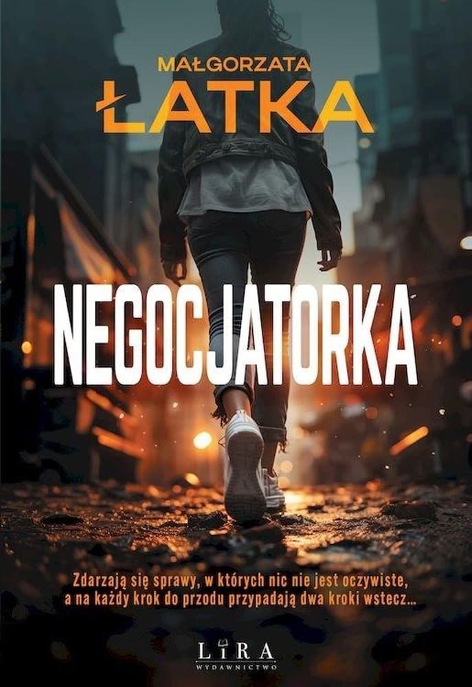 Negocjatorka Małgorzata Łatka powieść kryminalna