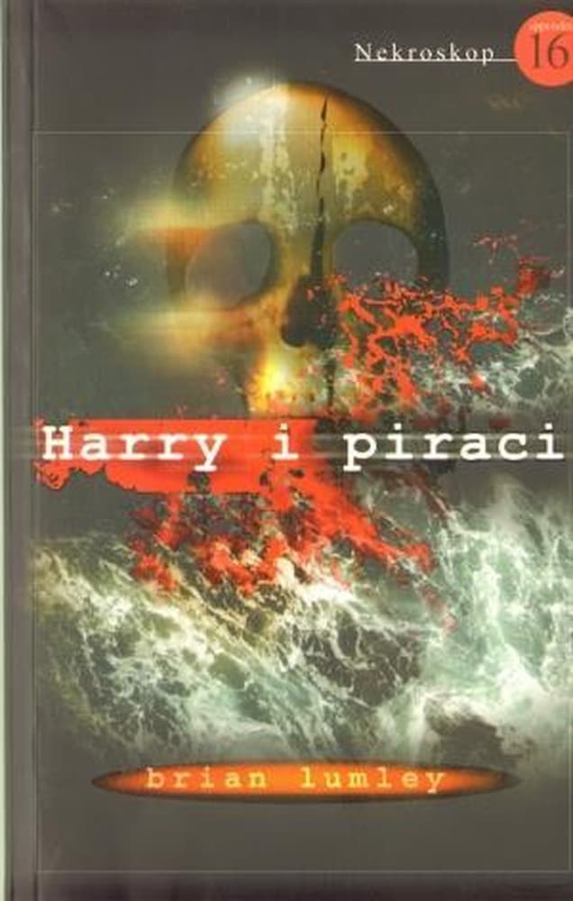 Nekroskop 16 Harry i piraci Brian Lumley