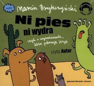 Marcin Brykczyński - Ni pies ni wydra wiersze o idiomach