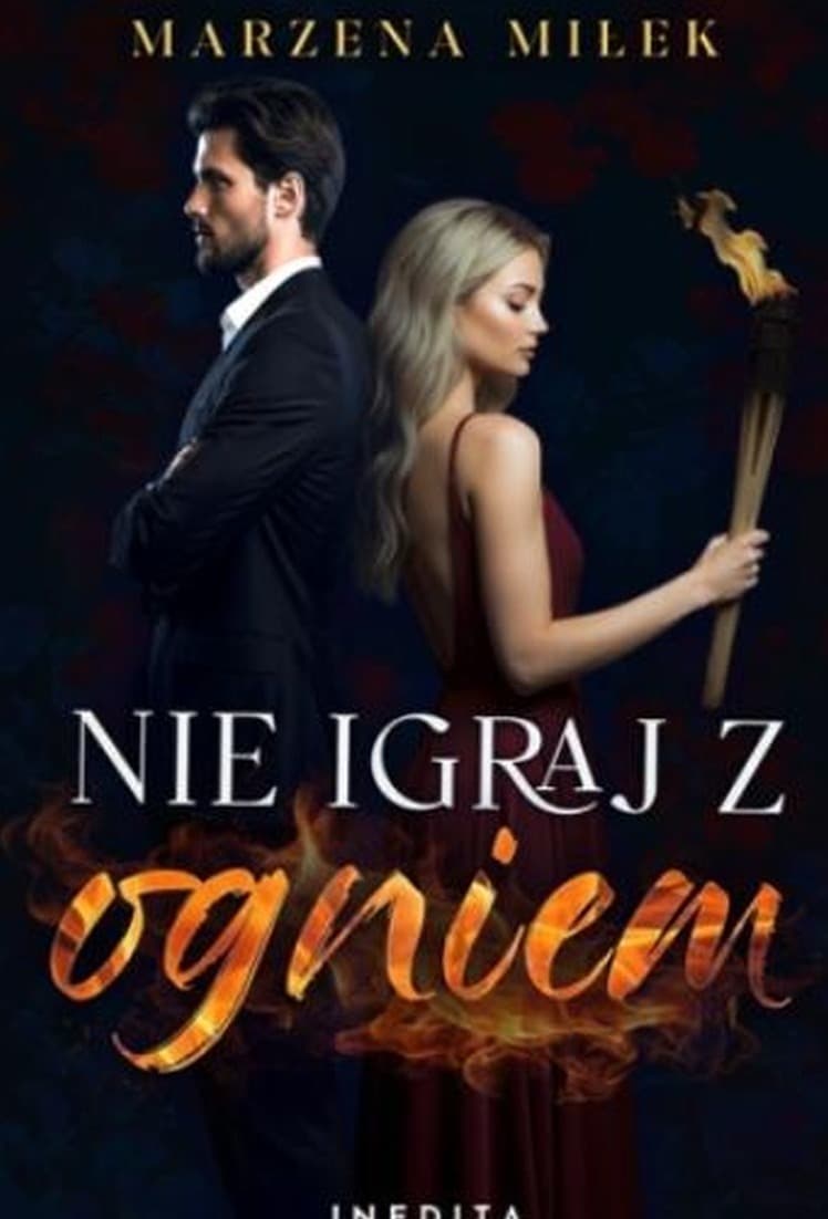 Nie igraj z ogniem - Marzena Miłek