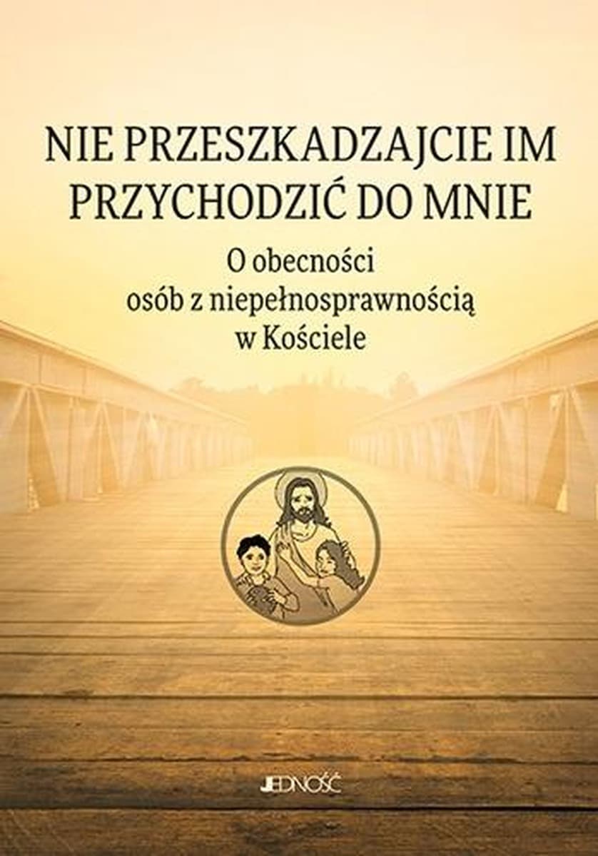Nie przeszkadzajcie im przychodzić do Mnie - publikacja o katechezie specjalnej