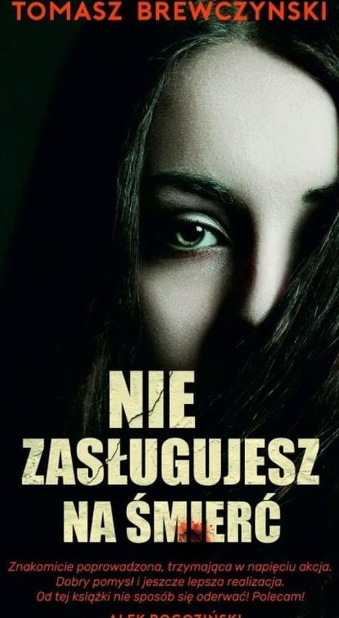 Nie zasługujesz na śmierć
