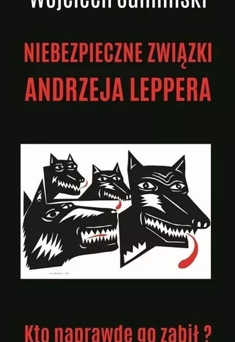 Niebezpieczne związki Andrzeja Leppera Jerzy Zelnik MP3 CD