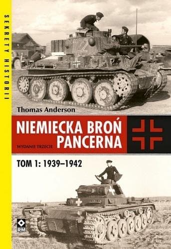 Niemiecka Broń Pancerna T1. 1939-1942 w.3 - Thomas Anderson