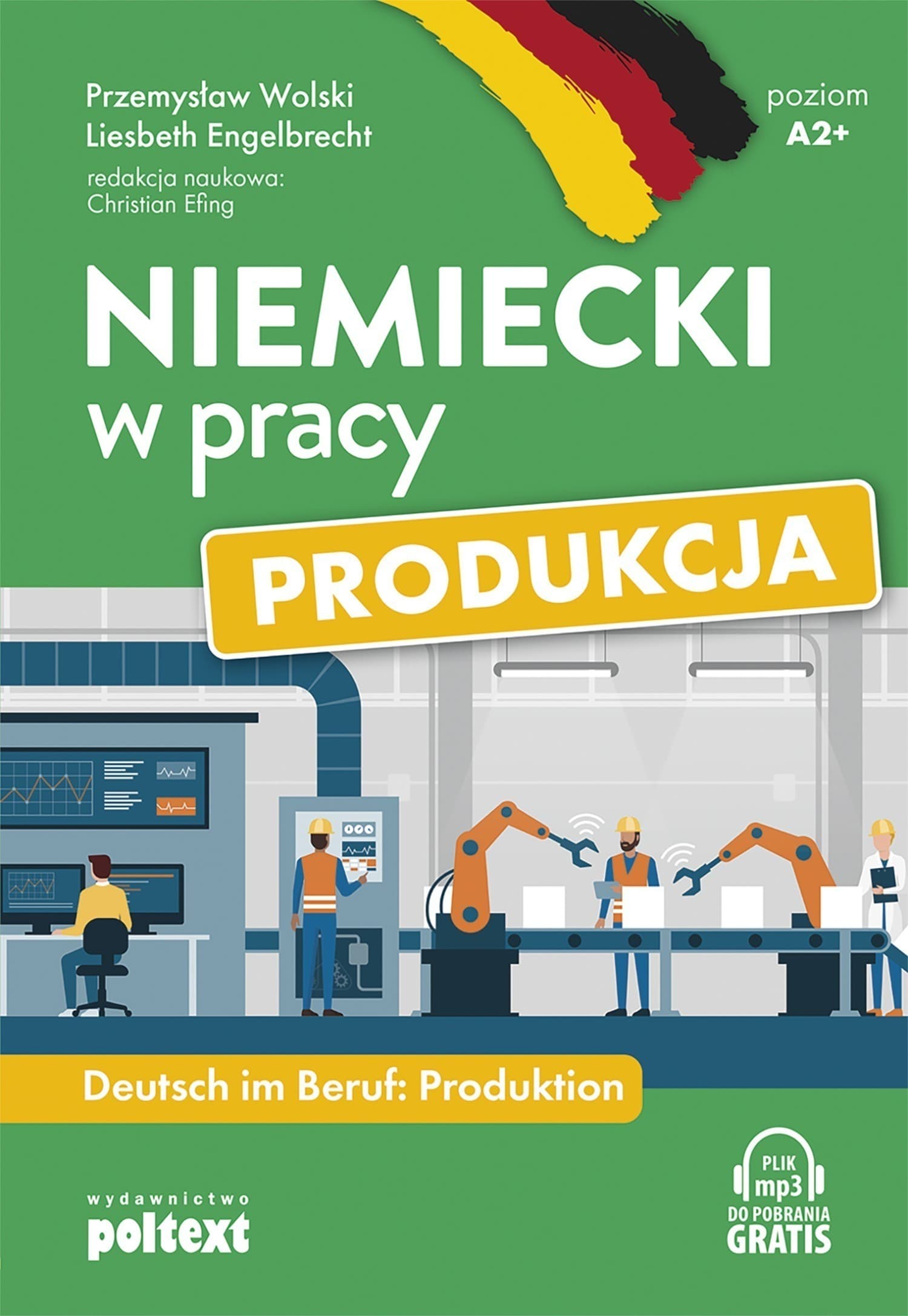 Niemiecki w pracy: Produkcja. Deutsch im Beruf Produktion