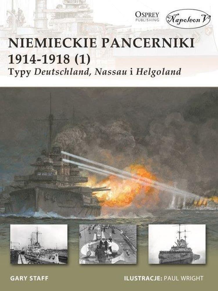 Niemieckie pancerniki 1914-1918 Tom 1