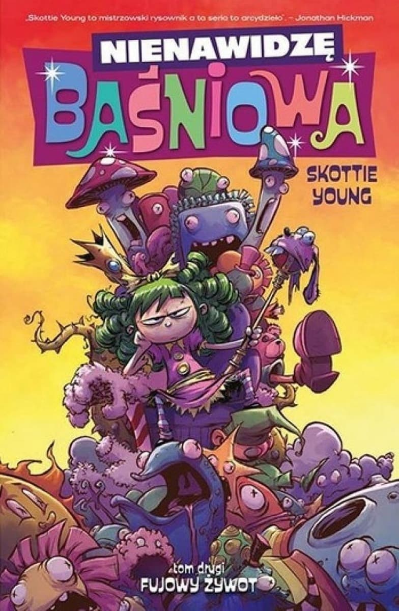 Nienawidzę Baśniowa Fujowy żywot. Tom 2