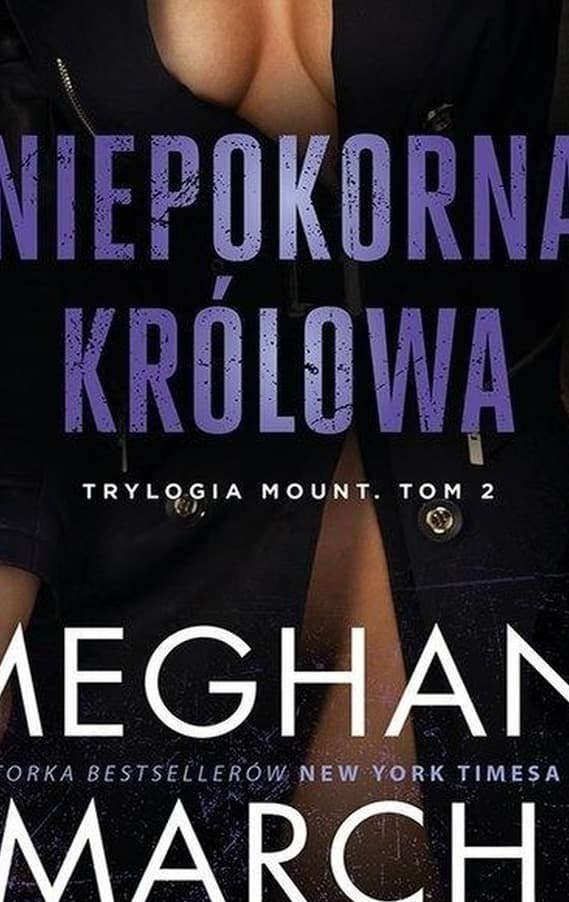 Niepokorna Królowa - Meghan March
