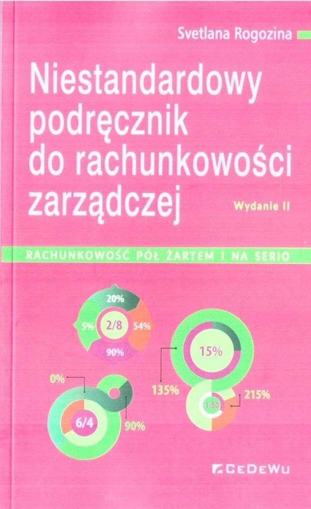 Niestandardowy podręcznik do rachunkowości zarządczej Svetlana Rogozina