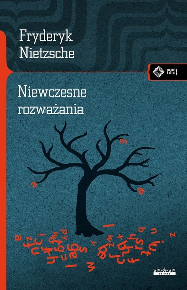 Niewczesne rozważania Fryderyka Nietzschego