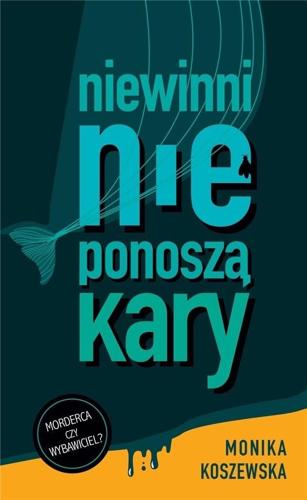Niewinni nie ponoszą kary. Marcin. Tom 1
