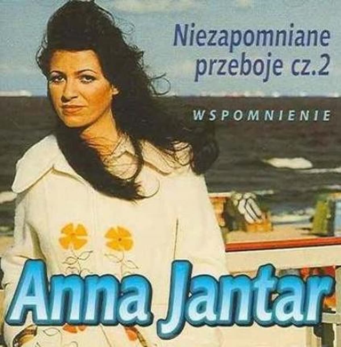 Niezapomniane Przeboje cz.2 - składanka przebojów Anny Jantar