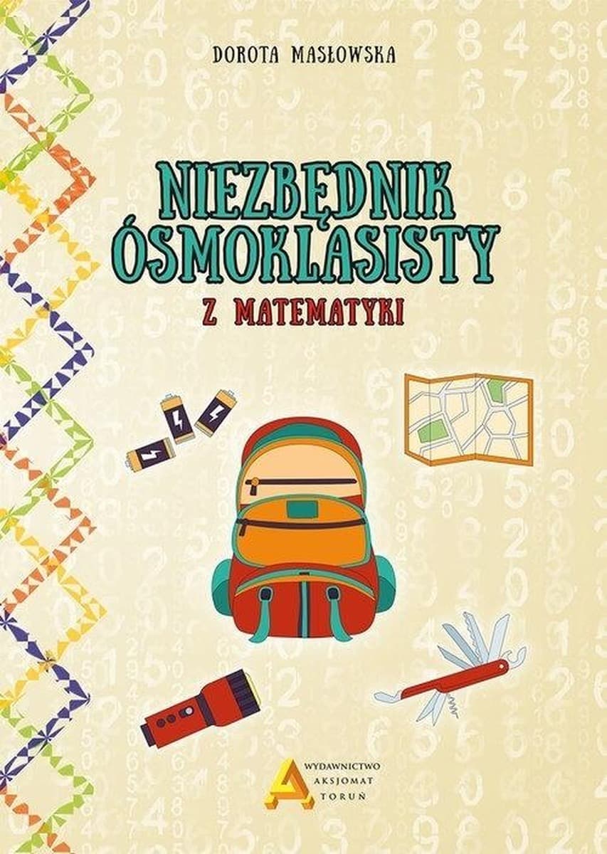 Niezbędnik ósmoklasisty z matematyki kompendium wzorów i definicji