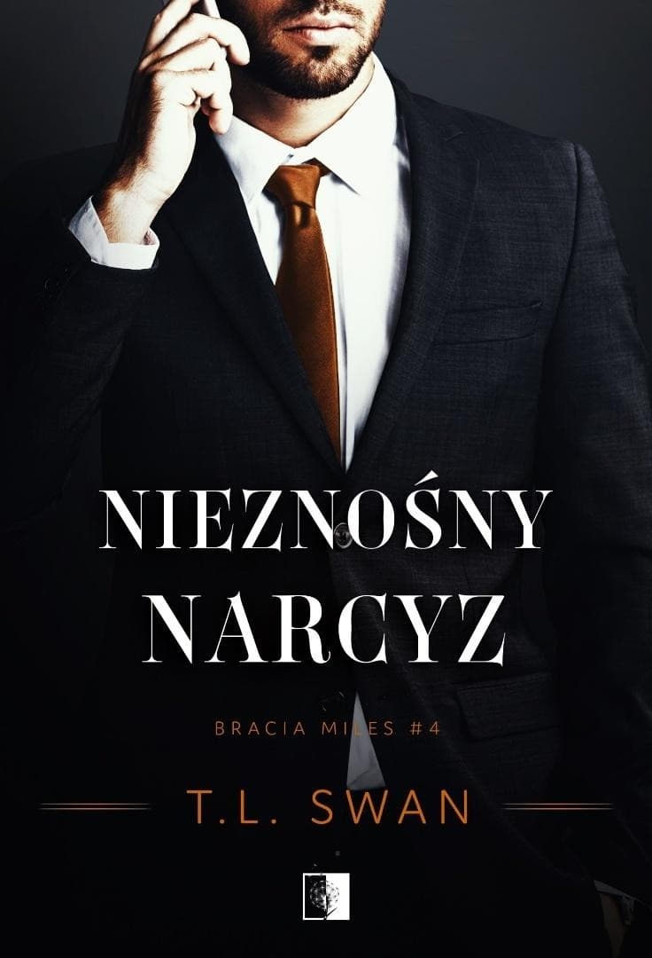 Nieznośny narcyz Tom 4 - Bracia Miles