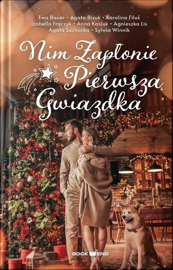 Nim zapłonie pierwsza gwiazdka (antologia opowiadań)
