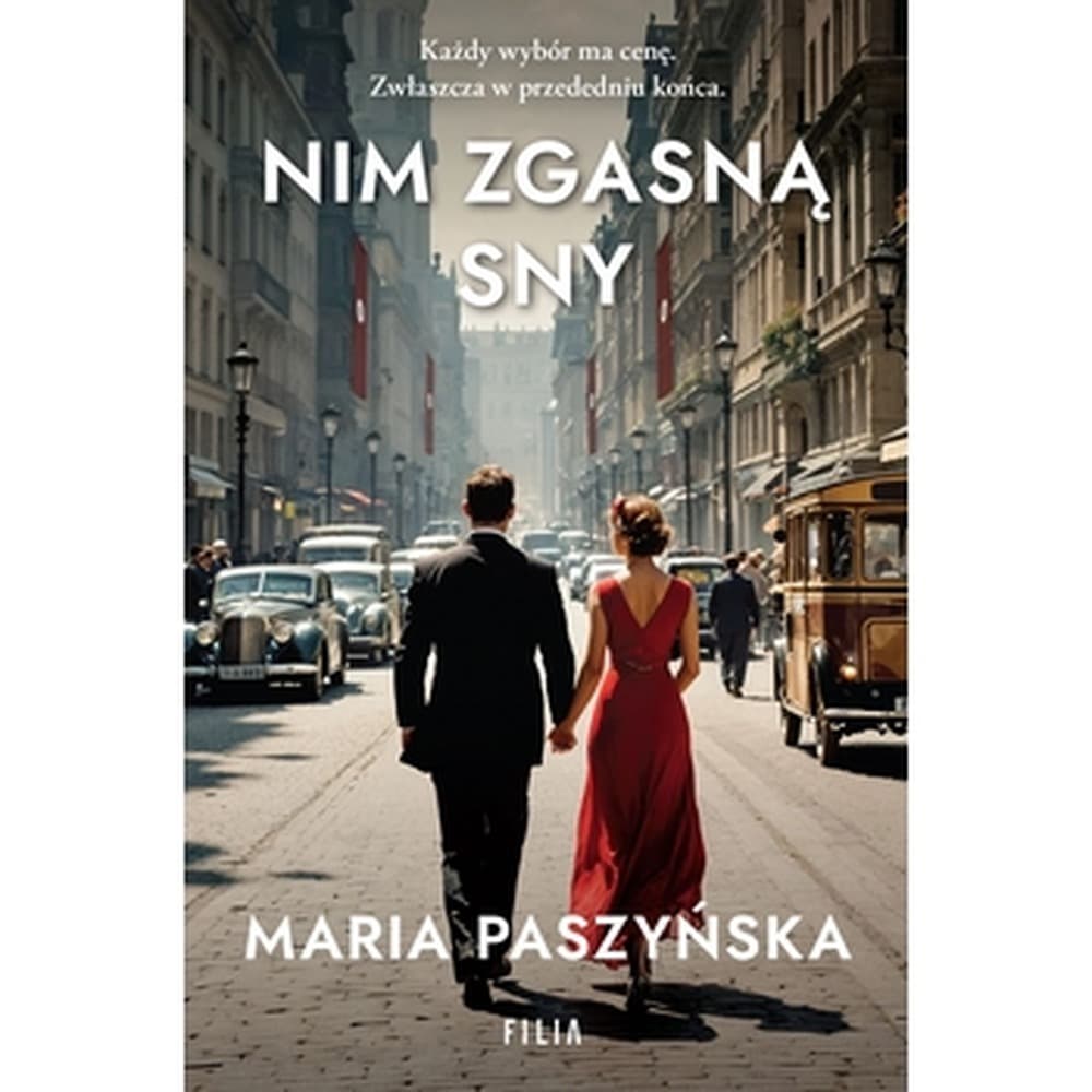 Nim zgasną sny - Maria Paszyńska powieść obyczajowa