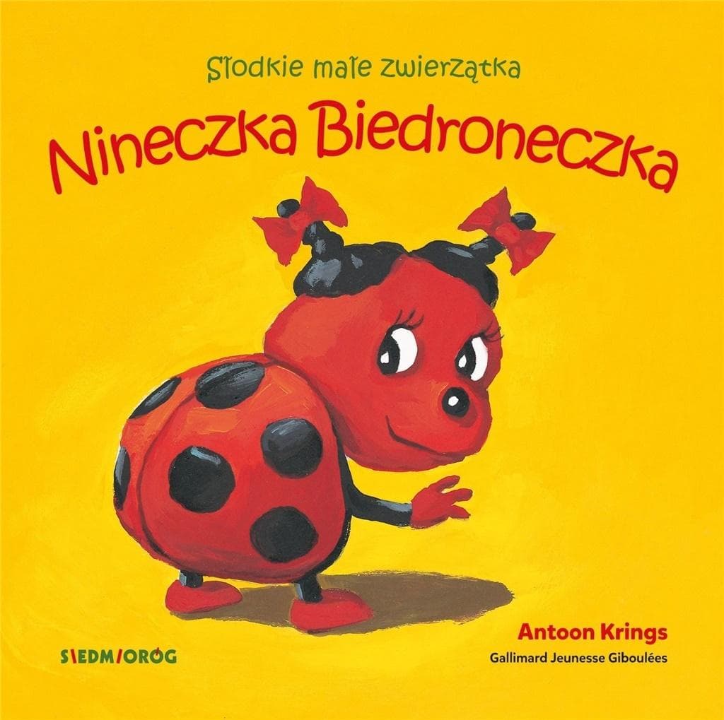Słodkie Małe Zwierzątka Książeczka dla Dzieci Nineczka Biedroneczka