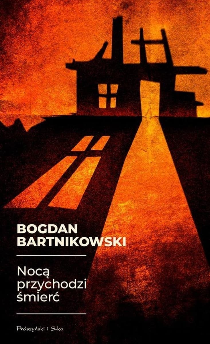 Nocą przychodzi śmierć - Bogdan Bartnikowski