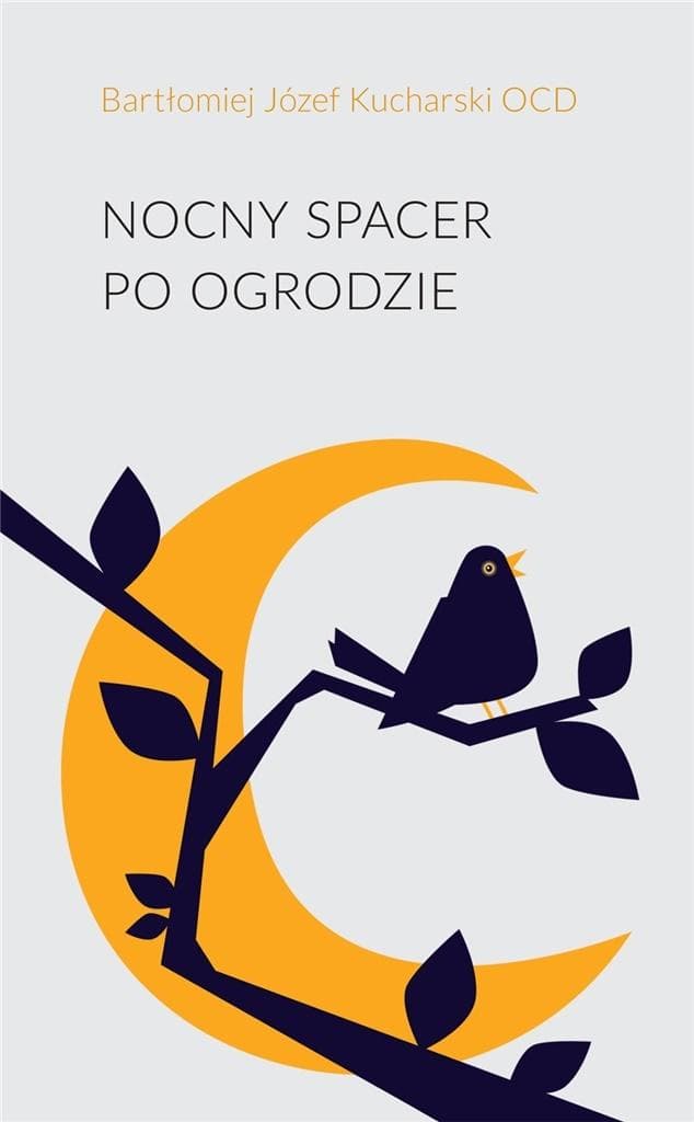 Tomik poezji Nocny spacer po ogrodzie Bartłomieja Kucharskiego