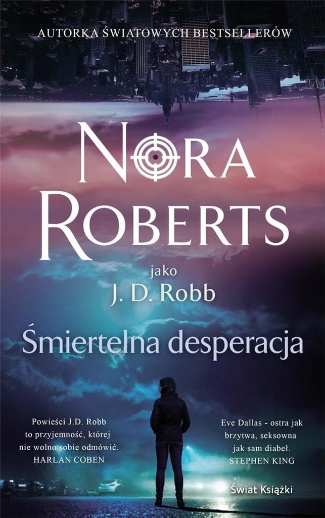 Nora Roberts Śmiertelna desperacja - Powieść