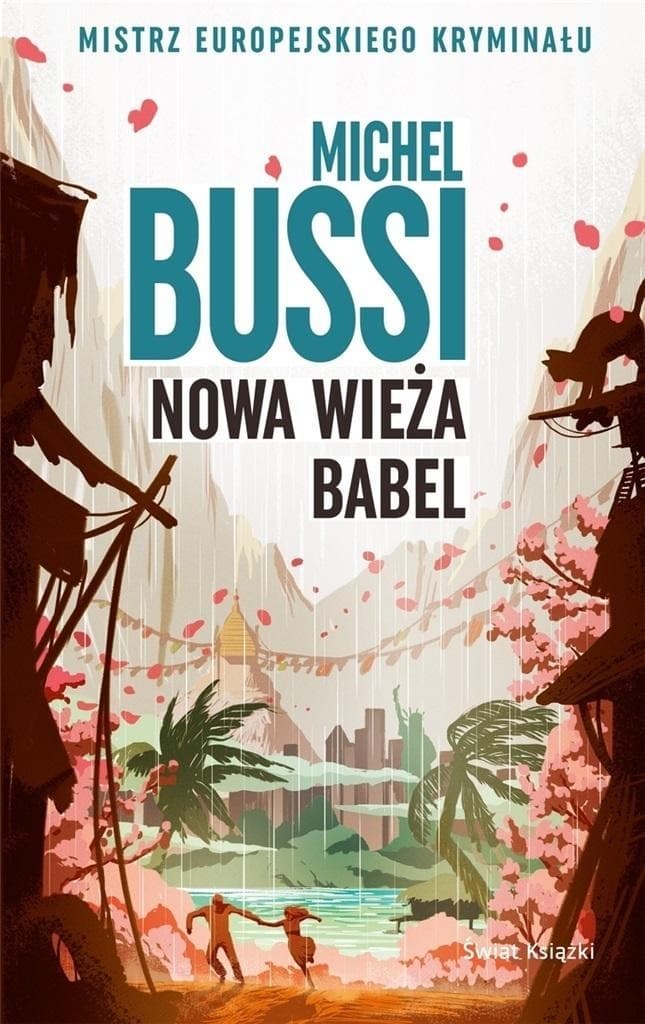 Nowa Wieża Babel Michel Bussi powieść kryminalna