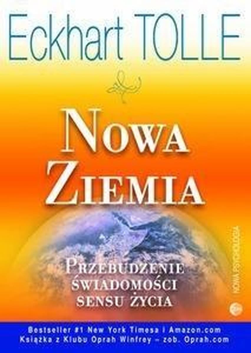Nowa ziemia przebudzenie świadomości sensu życia