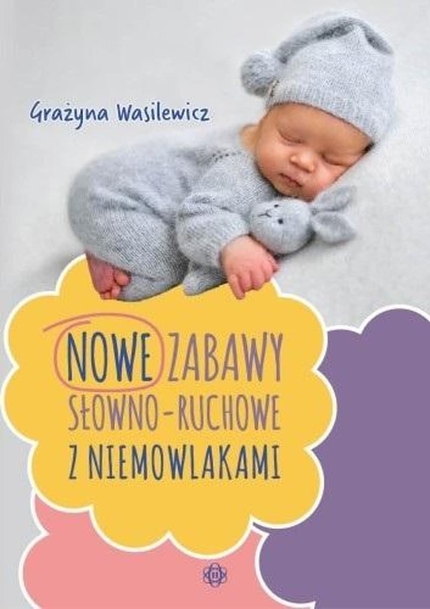 Nowe zabawy słowno-ruchowe - książka dla dzieci