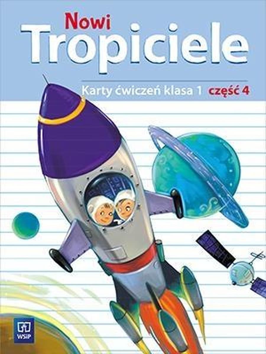 Nowi Tropiciele karty ćwiczeń klasa 1 część 4 edukacja wczesnoszkolna 168709