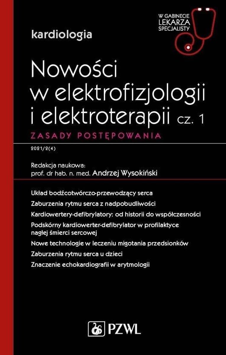 Nowości w elektrofizjologii i elektroterapii - Andrzej Wysokiński