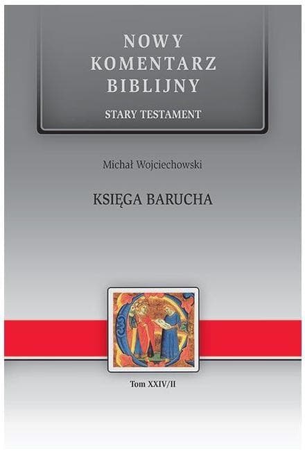 Edycja Świętego Pawła - Komentarz do Księgi Barucha: Wyjaśnienie deuterokanonicznej księgi Biblii