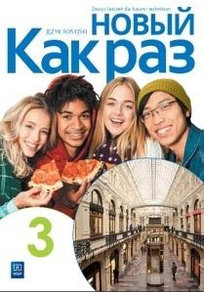 Nowyj Kak raz Zeszyt ćwiczeń do języka rosyjskiego dla liceum część 3