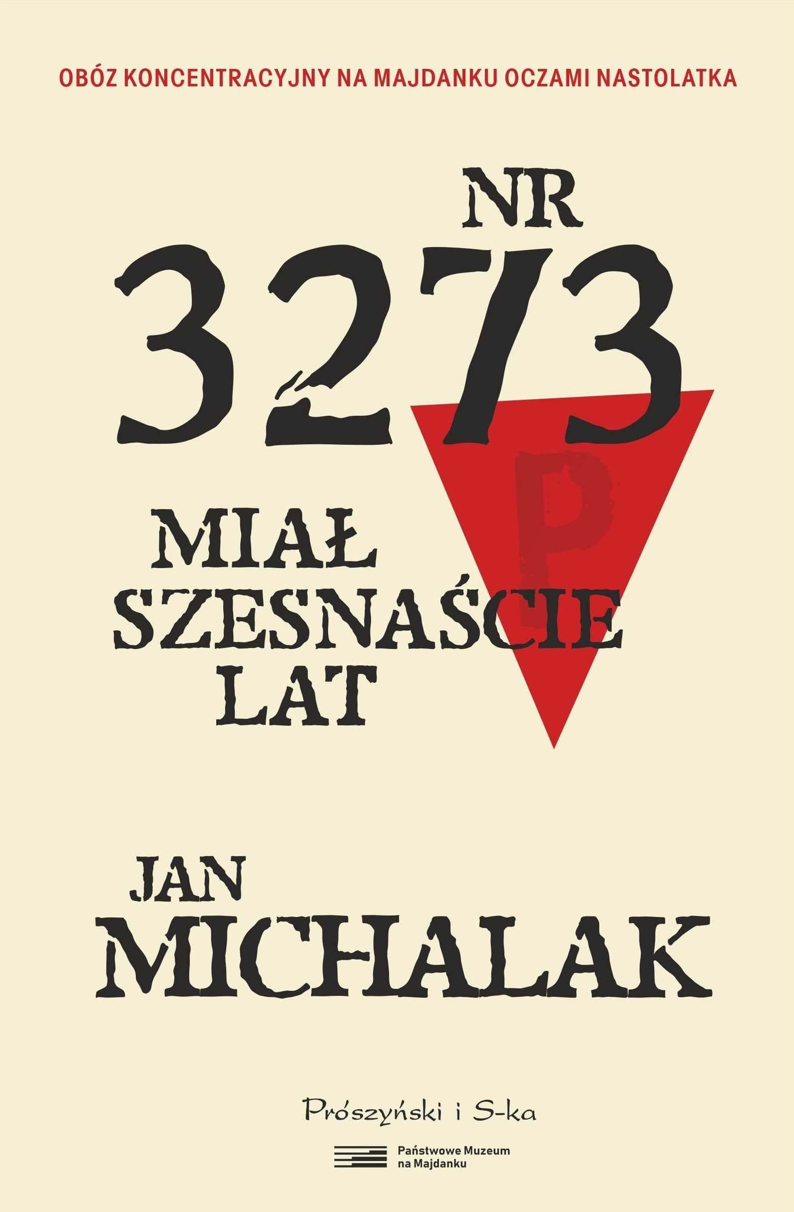 Nr 3273 miał szesnaście lat. Duże Litery
