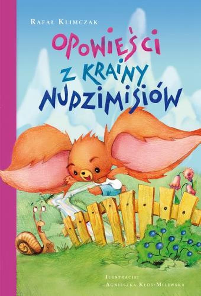 Nudzimisie Opowieści z krainy Nudzimisiów - Książka dla dzieci