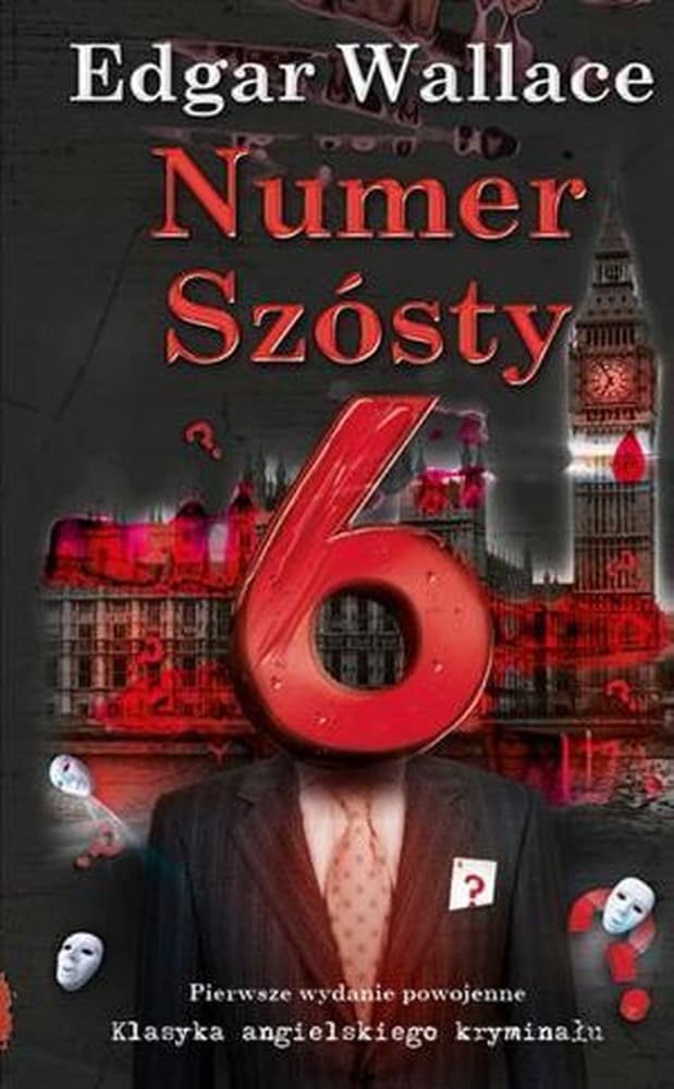 Numer szósty - Edgar Wallace, wydanie CM z 2014 roku
