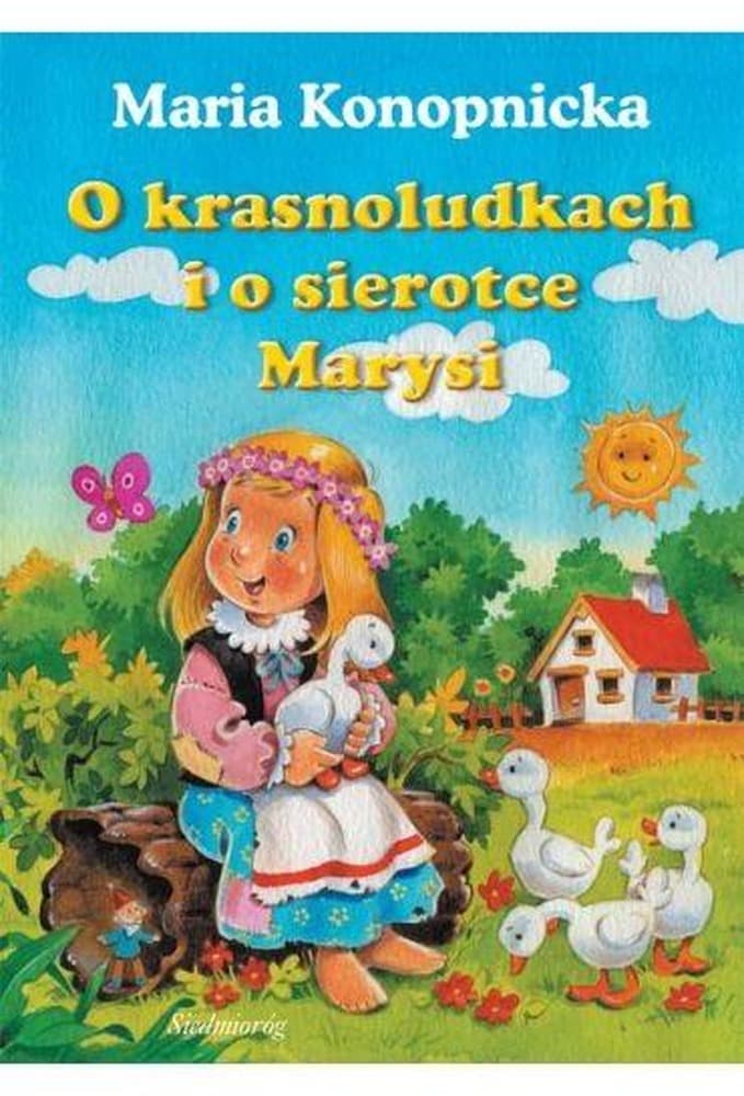 O krasnoludkach i o sierotce Marysi wyd. 2022
