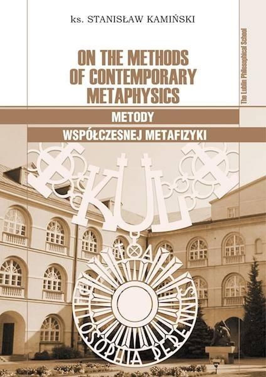 O metodach współczesnej metafizyki - Stanisław Kamiński