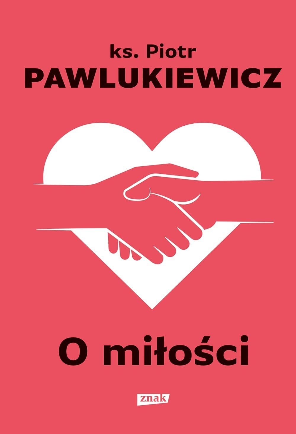 O miłości Powieść wydanie 2022