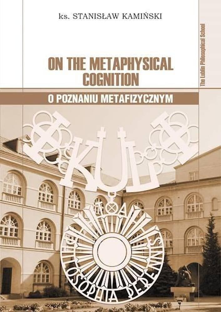 O poznaniu metafizycznym - Stanisław Kamiński