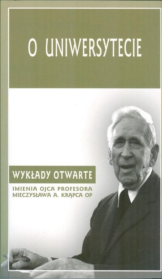 O uniwersytecie - redakcja A. Maryniarczyk, T. Duma, K. Stępień