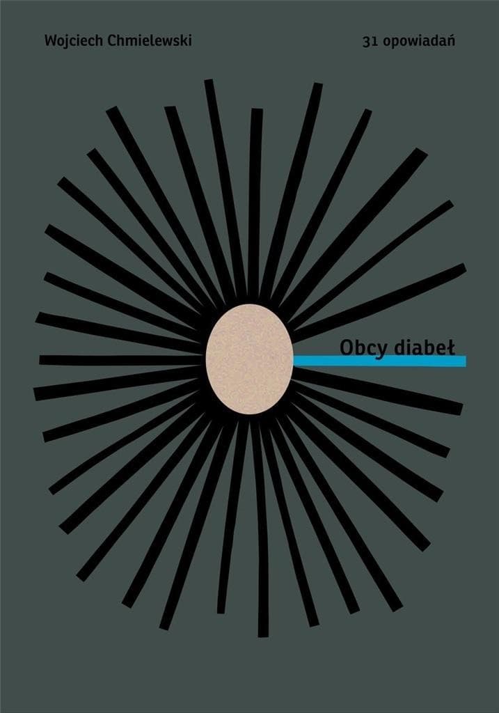 Obcy diabeł - zbiór opowiadań Wojciecha Chmielewskiego