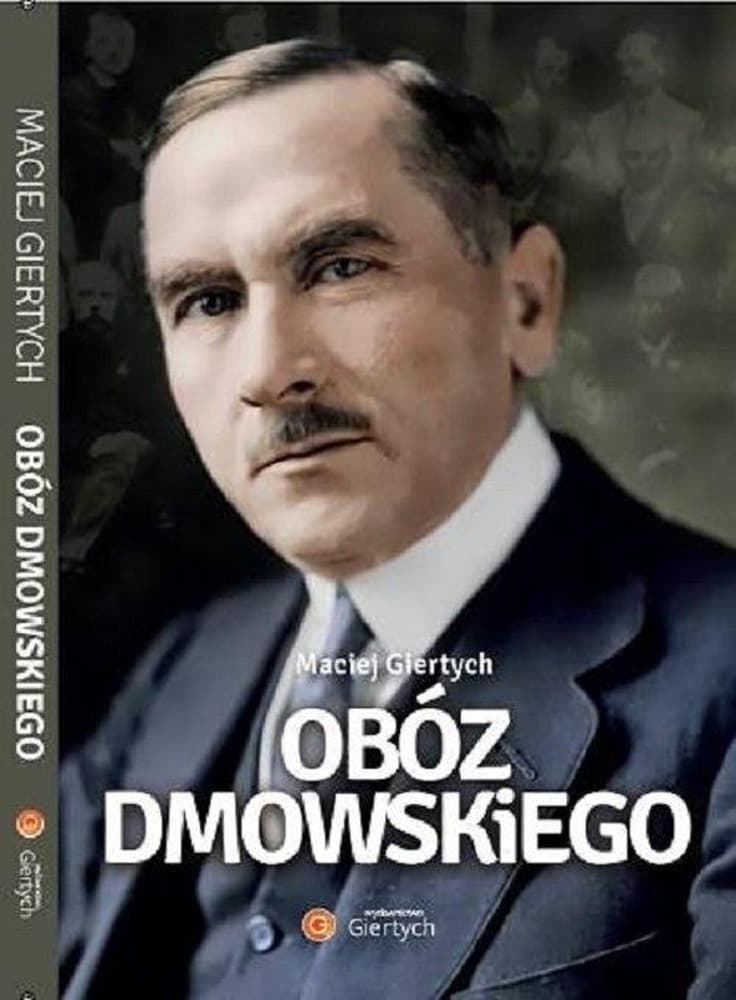 Obóz Romana Dmowskiego. Tom 2
